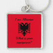 I am Albanian, what is your superpower? Sleutelhanger (Voorkant)