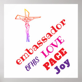 I AM ambassador of his LOVE Poster