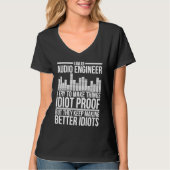 I Am An Audio Engineer Audio Engineering T-shirt (Voorkant)