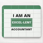 I Am An Excel-lent Accountant | Funny Office Humor Muismat (Voorkant)
