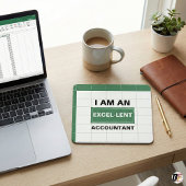 I Am An Excel-lent Accountant | Funny Office Humor Muismat