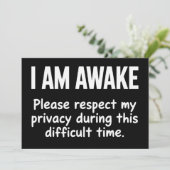 I Am Awake Please Respect My Privacy Funny Sarcasm Kaart (Staand voorkant)