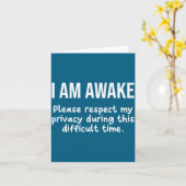 I Am Awake Please Respect My Privacy Funny Sarcast Kaart (Gele Bloem)