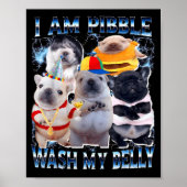 I Am Bble Wash My Belly Bble Meme Funny Dog Brainr Poster (Voorkant)