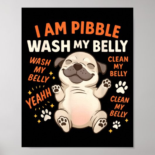 I Am Bble Wash My Belly Clean My Belly Meme Pet Lo Poster (Voorkant)