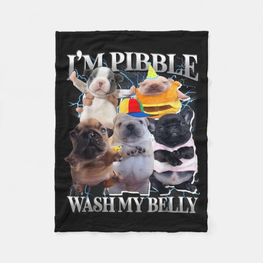 I Am Bble Wash My Belly Funny Dog Clean My Belly M Fleece Deken (Voorkant)