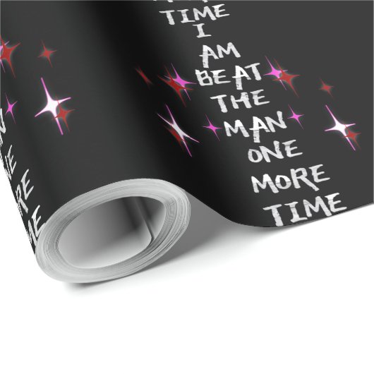 I Am Beat The Man One More Time Cadeaupapier (Rol Hoek)