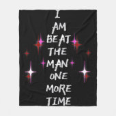 I Am Beat The Man One More Time Fleece Deken (Voorkant)