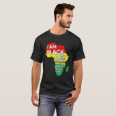 I Am Black Every Month African American Black Hist T-shirt (Voorkant volledig)
