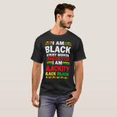I Am Black Every Month But This Month Blackity Bla T-shirt (Voorkant volledig)