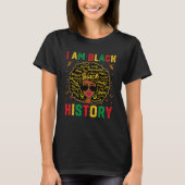 I Am Black History Afro African American Women Ret T-shirt (Voorkant)