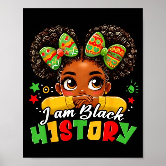 I Am Black History Kids Girls Womens Black History Poster (Voorkant)