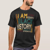 I Am Black History Love Equality Strength Progress T-shirt (Voorkant)