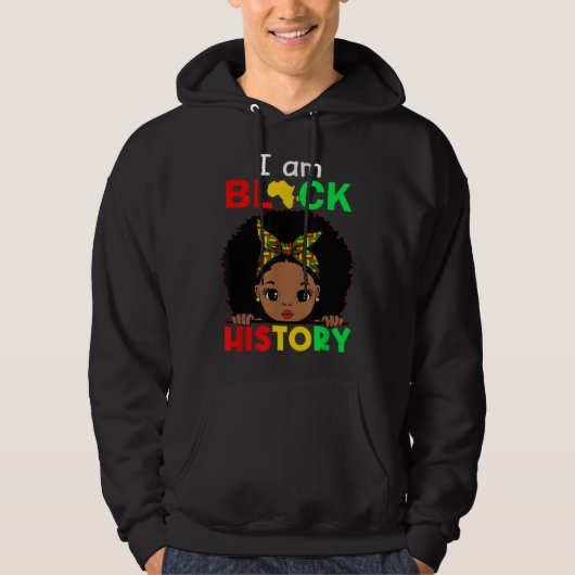 I Am Black History Month African American For Wome Hoodie (Voorkant)