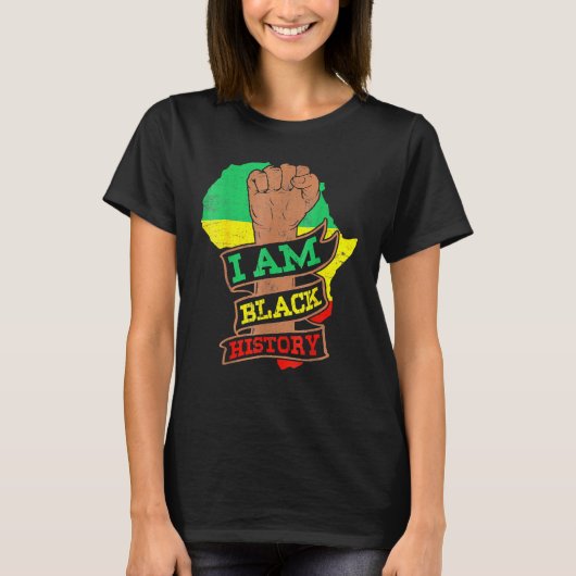 I Am Black History Month African American Pride Ce T-shirt (Voorkant)