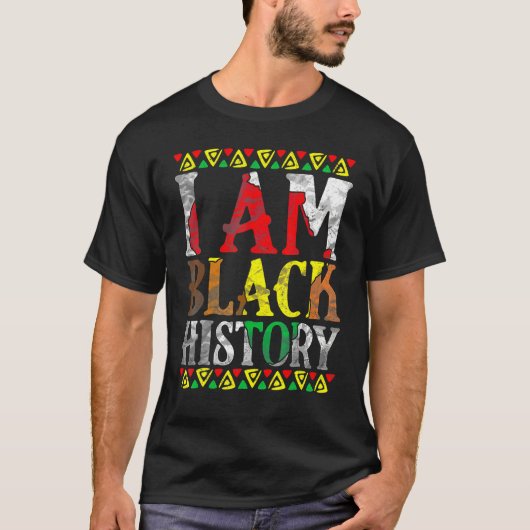 I Am Black History Month African American Pride Ce T-shirt (Voorkant)