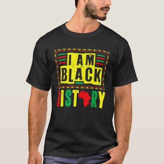 I Am Black History Month African American Pride Ce T-shirt (Voorkant)