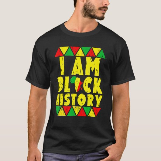 I Am Black History Month African American Pride Ce T-shirt (Voorkant)