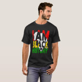I Am Black History Month African American Pride Ce T-shirt (Voorkant volledig)