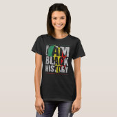 I Am Black History Month African American Pride Ce T-shirt (Voorkant volledig)