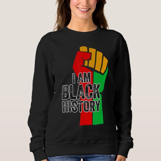I Am Black History Month African American Pride Ce Trui (Voorkant)