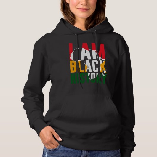 I Am Black History Month African American Pride Hoodie (Voorkant)