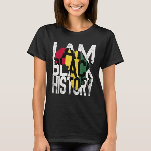I Am Black History Month African American Pride T-shirt (Voorkant)