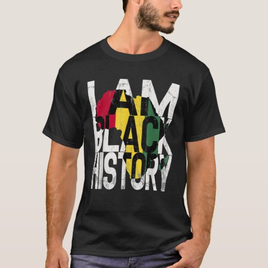 I Am Black History Month African American Pride T-shirt (Voorkant)