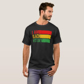 I Am Black History Month African American Pride Wo T-shirt (Voorkant volledig)