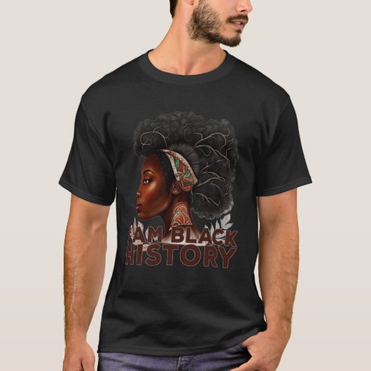 I Am Black History Month African American Roots  W T-shirt (Voorkant)