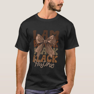 I Am Black History Month Coquette Bow Afrikaanse A T-shirt