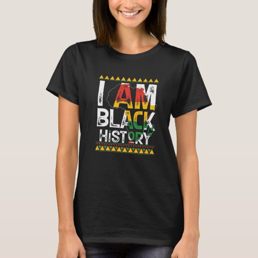 I Am Black History Month Melanin BLM  African Amer T-shirt (Voorkant)
