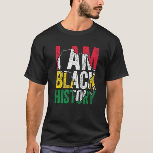 I Am Black History Month Melanin BLM African Pride T-shirt (Voorkant)