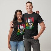 I Am Black History Month Melanin BLM African Pride T-shirt (Unisex)