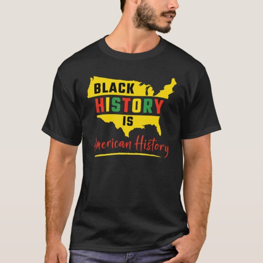 I Am Black History Month Proud African American Aw T-shirt (Voorkant)