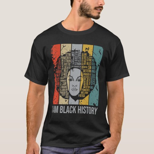 I Am Black History Month Proud Blessed Powerful Bl T-shirt (Voorkant)