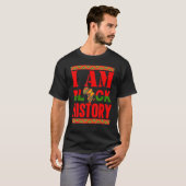 I Am Black History Pride African Celebration Vinta T-shirt (Voorkant volledig)