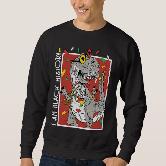 I Am Black History T Rex Black History Month Dinos Trui (Voorkant)