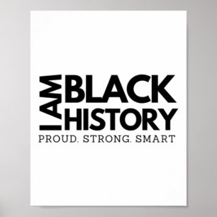 I Am Black History Trots Sterke Smart Black Excel Poster