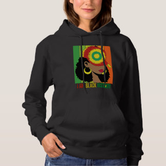 I AM BLACK HISTORY Women Girls Black Queen Month H Hoodie