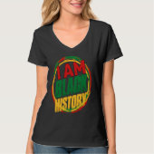 I AM BLACK HISTORY Women Girls Month History T-shirt (Voorkant)