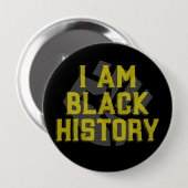 I Am Black History - Zwarte vuist grafische Button (Voorkant /achterkant)