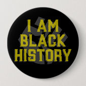 I Am Black History - Zwarte vuist grafische Button (Voorkant)