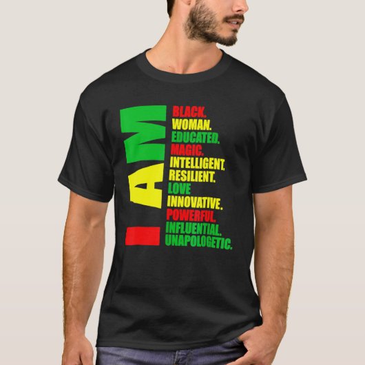 I Am Black Woman Educated Melanin Black History Mo T-shirt (Voorkant)