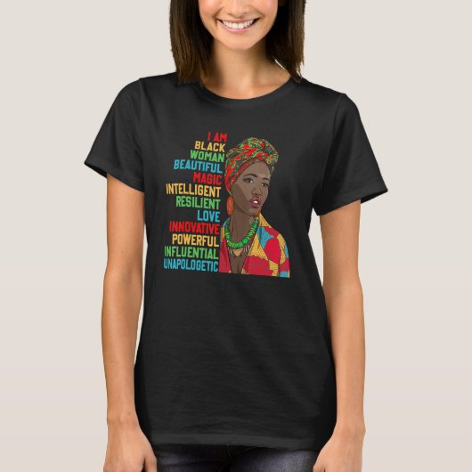 I Am Black Woman Educated Melanin Black History Mo T-shirt (Voorkant)