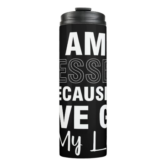 I Am Blessed Have God Thermosbeker (Voorkant)