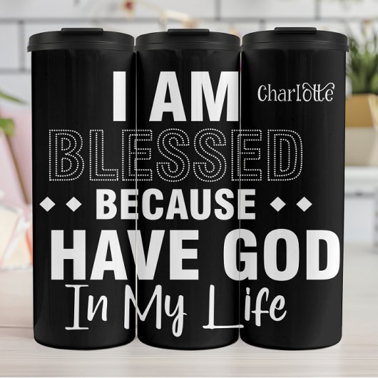 I Am Blessed Have God Thermosbeker