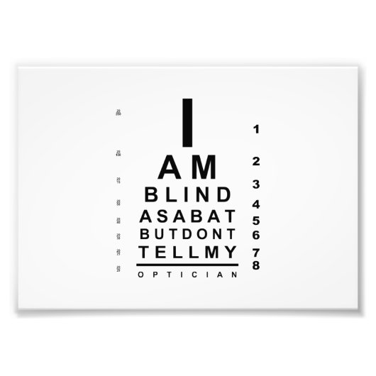 I am blind as bat eye chart foto afdruk (Voorkant)