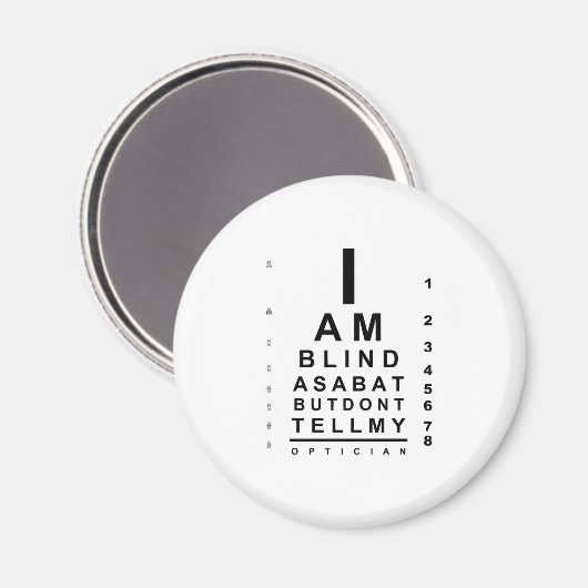 I am blind as bat eye chart magneet (Voorkant / Achterkant)