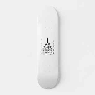 I am blind as bat eye chart persoonlijk skateboard